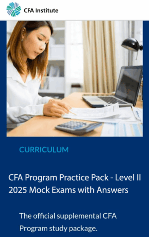 2025 CFA Level 2 Premium Mocks with Answers